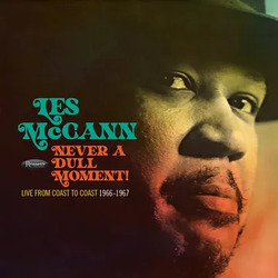 Les Mccann Never A Dull Moment! Live From Coast To Coast 1966-1967 VINYL 3LP RSD BLACK FRIDAY 2023