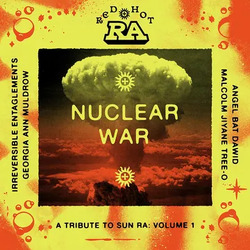 Various Artists Red Hot & Ra: Nuclear War VINYL 2LP RSD BLACK FRIDAY 2023