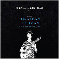 Various Songs From The Astral Plane, Volume One: A Tribute to Jonathan Richman & The Modern Lovers Vinyl LP