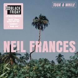 Neil Frances Took A While/Stay Strong Play Long VINYL 2LP - COLOURED BLACK FRIDAY RSD 2025