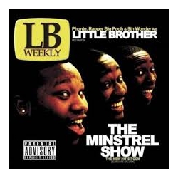 Little Brother Minstrel Show: 20th Anniversary Deluxe Edition 180GM VINYL 2LP BLACK FRIDAY RSD 2025