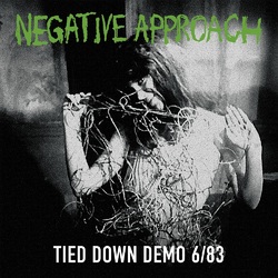 Negative Approach Tied Down Demo 6/83 Vinyl LP