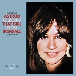 Astrud Gilberto That Girl From Ipanema SKY BLUE VINYL LP RSD 2025