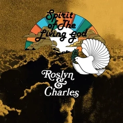 Roslyn & Charles Spirit Of The Living God PASSING CLOUDS EFFECT VINYL LP RSD 2025