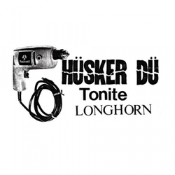 Husker Du Tonite Longhorn VINYL 2 LP RSD 2023