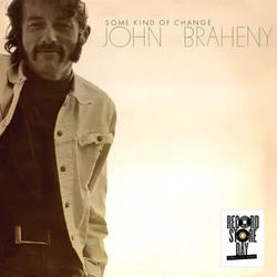 John Braheny Some Kind Of Change VINYL LP RSD 2025