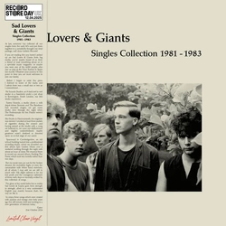 Sad Lovers & Giants Singles collection 1981-1983 CLEAR VINYL LP RSD 2025 - UPDATED 9/2/2025 UK