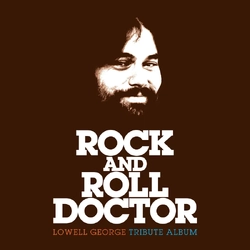 Various Artists Rock & Roll Doctor: Lowell George Tribute VINYL 2LP RSD 2026