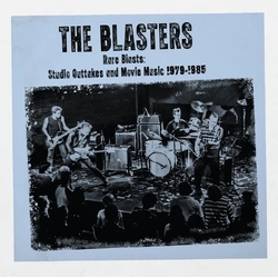 Blasters Rare Blasts: Studio Outtakes & Movie Music 1979-1985 VINYL LP - COLOURED COBALT BLUE RSD 2026