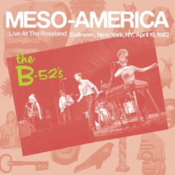 B-52'S Meso-Americans Live 1982 VINYL 2LP - COLOURED THIRD PYRMAIND PINK RSD BLACK FRIDAY 2026