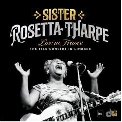 Sister Rosetta Tharpe Live in France: The 1966 Concert In Limoges CD RSD 2024 [update 20/2/24]