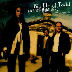 Big Head Todd & The Monsters Sister Sweetly REMASTERED VINYL LP - COLOURED SEA BLUE BLACK FRIDAY RSD 2025