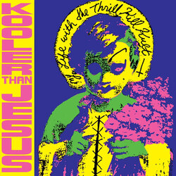 My Life With The Thrill Kill Kult Kooler Than Jesus EXPANDED TRANSPARENT YELLOW VINYL 12INCH RSD 2024 [update 17/2/24]