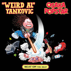 "Weird Al" Yankovic / Osaka Popstar Beat On The Brat Vinyl