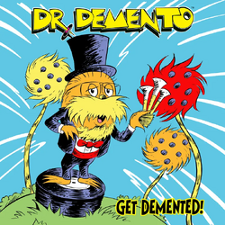 Dr. Demento Get Demented VINYL 12INCH - COLOURED ORANGE YELLOW SPLATTER VINYL RSD 2026
