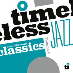Various (Compiled by Gilles Peterson) Timeless Jazz Classics Volume 2 COLOURED VINYL 2 LP RSD 2025 UPDATED 16/2/2025