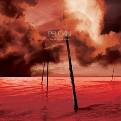 Pelican What We All Come To Need & Ephemeral VINYL 3LP - COLOURED BLACK FRIDAY RSD 2025