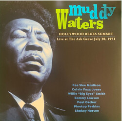 Muddy Waters Hollywood Blues Summit (Live At The Ash Grove July 30, 1971) Vinyl LP