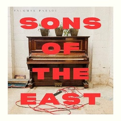 Sons of the East Palomar Parade RED VINYL LP RSD 2024 [update 20/2/24]