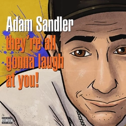 Adam Sandler They'Re All Gonna Laugh At You! VINYL LP - COLOURED ORANGE RSD 2026