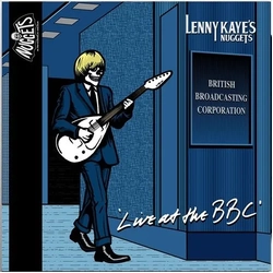 Lenny Kaye's Nuggets Band Live At The BBC VINYL 10INCH - COLOURED RSD 2026 UPDATE 090226