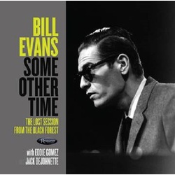 Bill Evans Some Other Time Lost Session From The Black Forest RSD 180gm Vinyl 2 LP