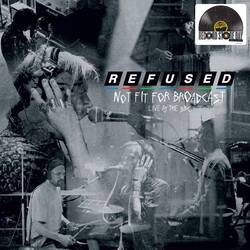 Refused Not Fit For Broadcast Live At The BBC RSD CLEAR vinyl LP