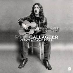 Rory Gallagher Cleveland Calling radio / interview session RSD vinyl LP