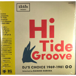 Various Kickin Presents Hi Tide Groove (DJ's Choice 1969-1981) Vinyl 2 LP