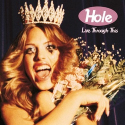 Hole Live Through This 2016 reissue vinyl LP