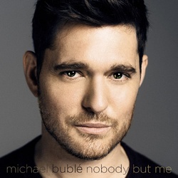 Michael Buble Nobody But Me vinyl LP