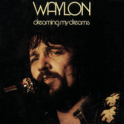 Waylon Jennings Dreaming My Dreams vinyl LP