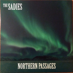 The Sadies Northern Passages vinyl LP 