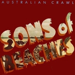 Australian Crawl Sons Of Beaches vinyl LP 