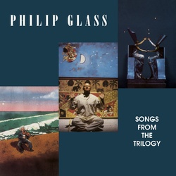 Philip Glass Songs From The Trilogy reissue 180gm vinyl LP 
