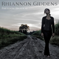 Rhiannon Giddens Freedom Highway vinyl LP +download