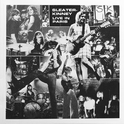 Sleater-Kinney Live In Paris TRANS. GREEN vinyl LP + download