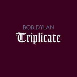Bob Dylan Triplicate CD