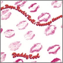 Daddy Cool (5) Sex, Dope, Rock 'n' Roll: Teenage Heaven Vinyl LP