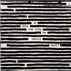 PRE Roger Waters Is This The Life We Really Want? vinyl 2 LP