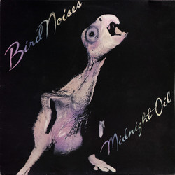 Midnight Oil Bird Noises remastered vinyl LP