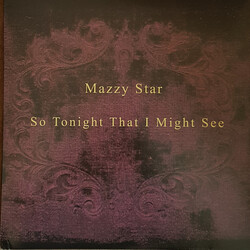 Mazzy Star So Tonight That I Might See reissue vinyl LP