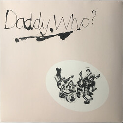 Daddy Cool Daddy Who? vinyl LP