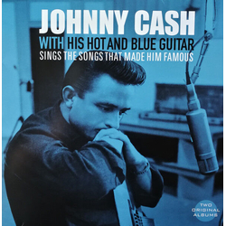 Johnny Cash With His Hot And Blue Guitar / Sings The Songs That Made Him Famous Vinyl LP