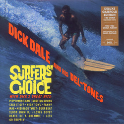 Dick Dale & The Deltones Surfers Choice 180gm vinyl LP gatefold