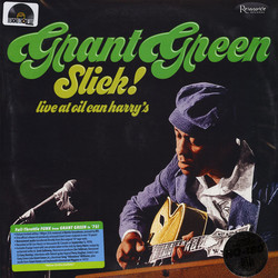 Grant Green Slick! - Live at Oil Can HarryGÇÖs