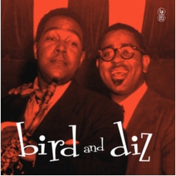 Charlie Parker & Dizzy Gillespie Bird and Diz VINYL LP