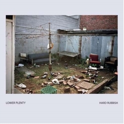 Lower Plenty Hard Rubbish / Mean VINYL LP