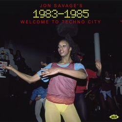 Jon Savage Jon Savage's 1983-1985 (Welcome To Techno City) CD