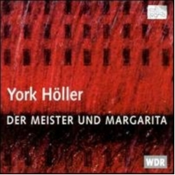York Höller Der Meister Und Margarita CD